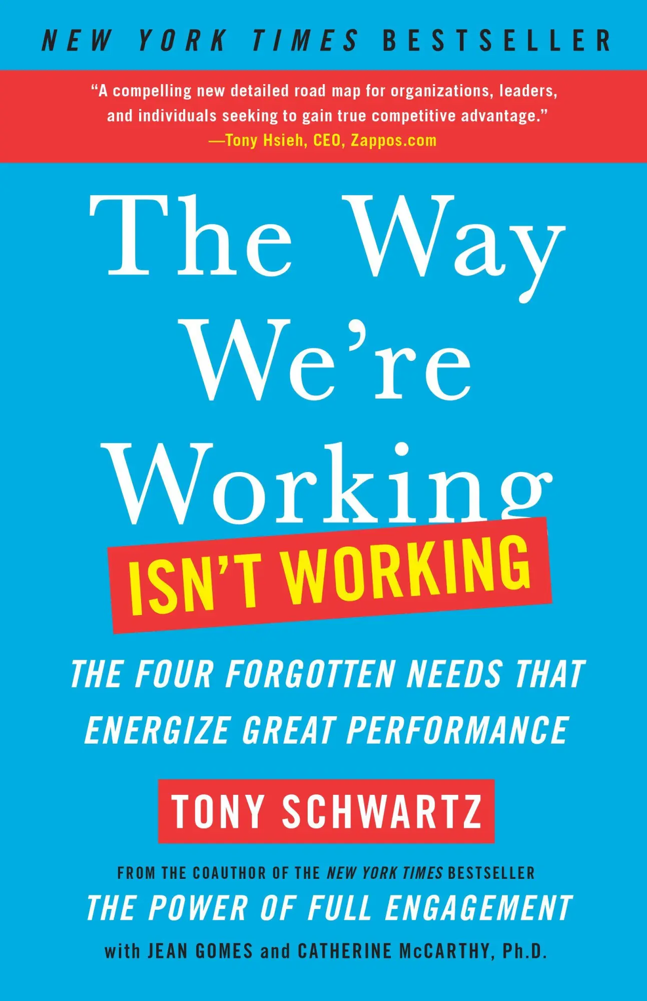 Cover: 9781451610260 | The Way We're Working Isn't Working | Tony Schwartz (u. a.) | Buch