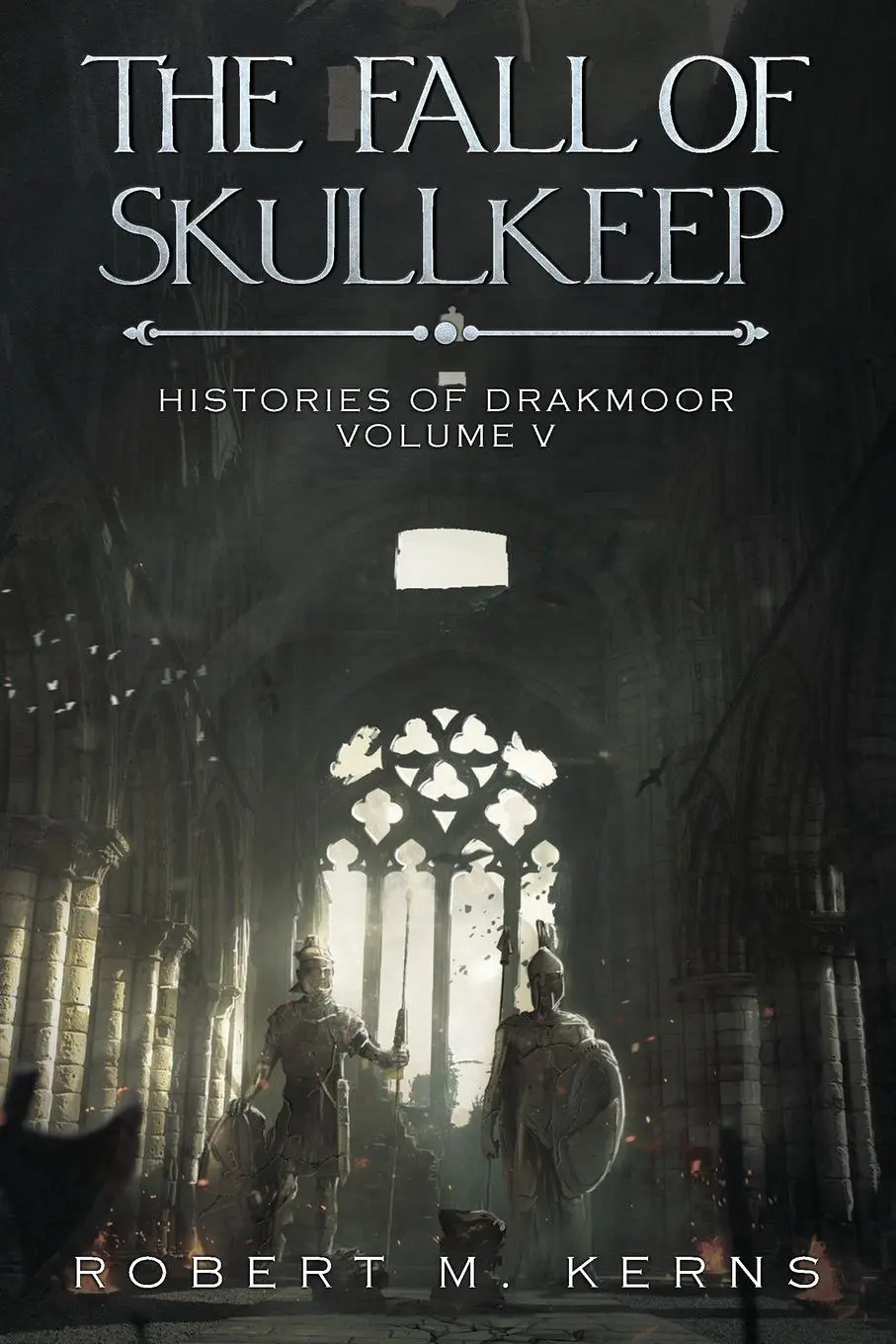 Cover: 9781636460260 | The Fall of Skullkeep | An Epic Fantasy Adventure | Robert M. Kerns
