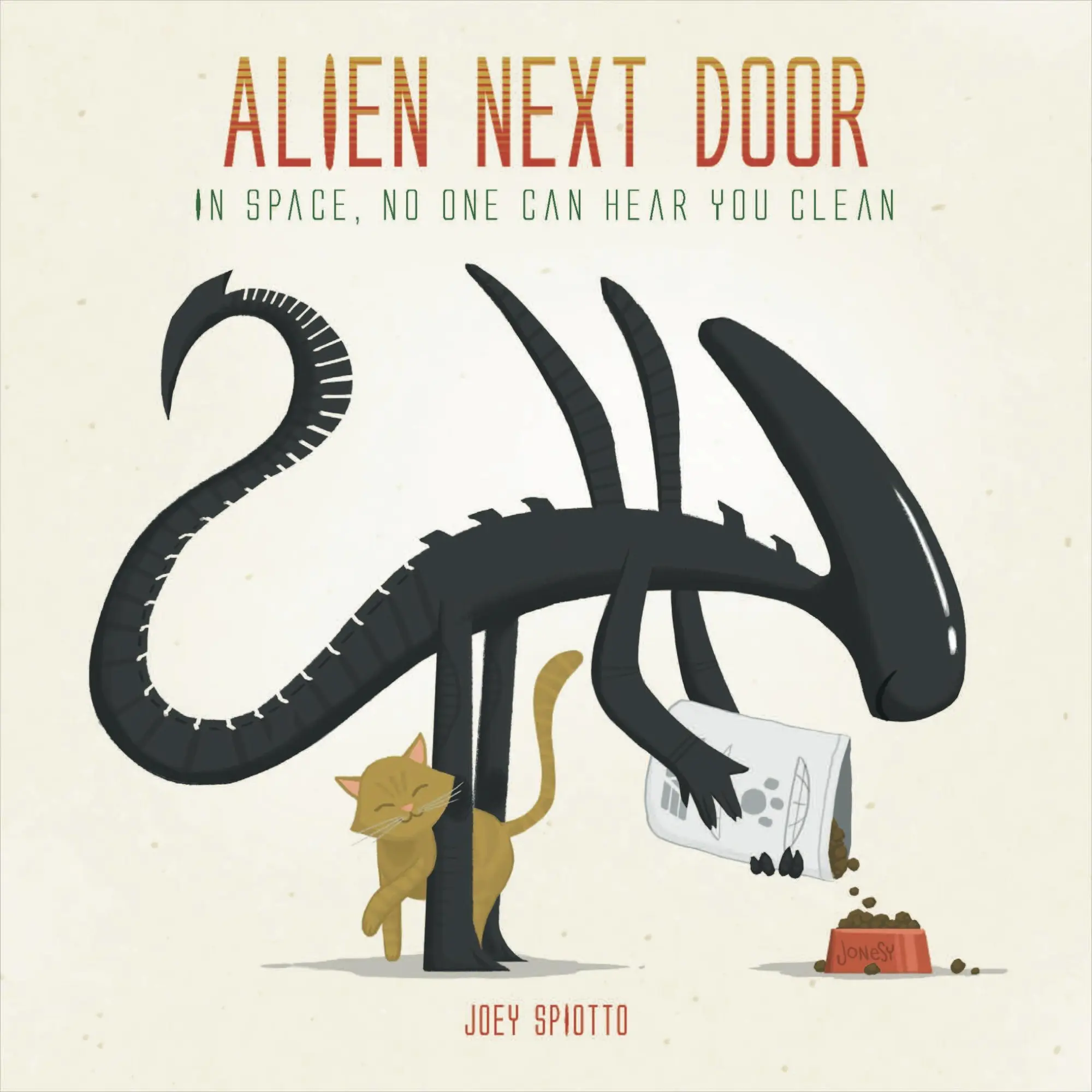 Cover: 9781785650260 | Alien Next Door | Joey Spiotto | Buch | Gebunden | Englisch | 2015