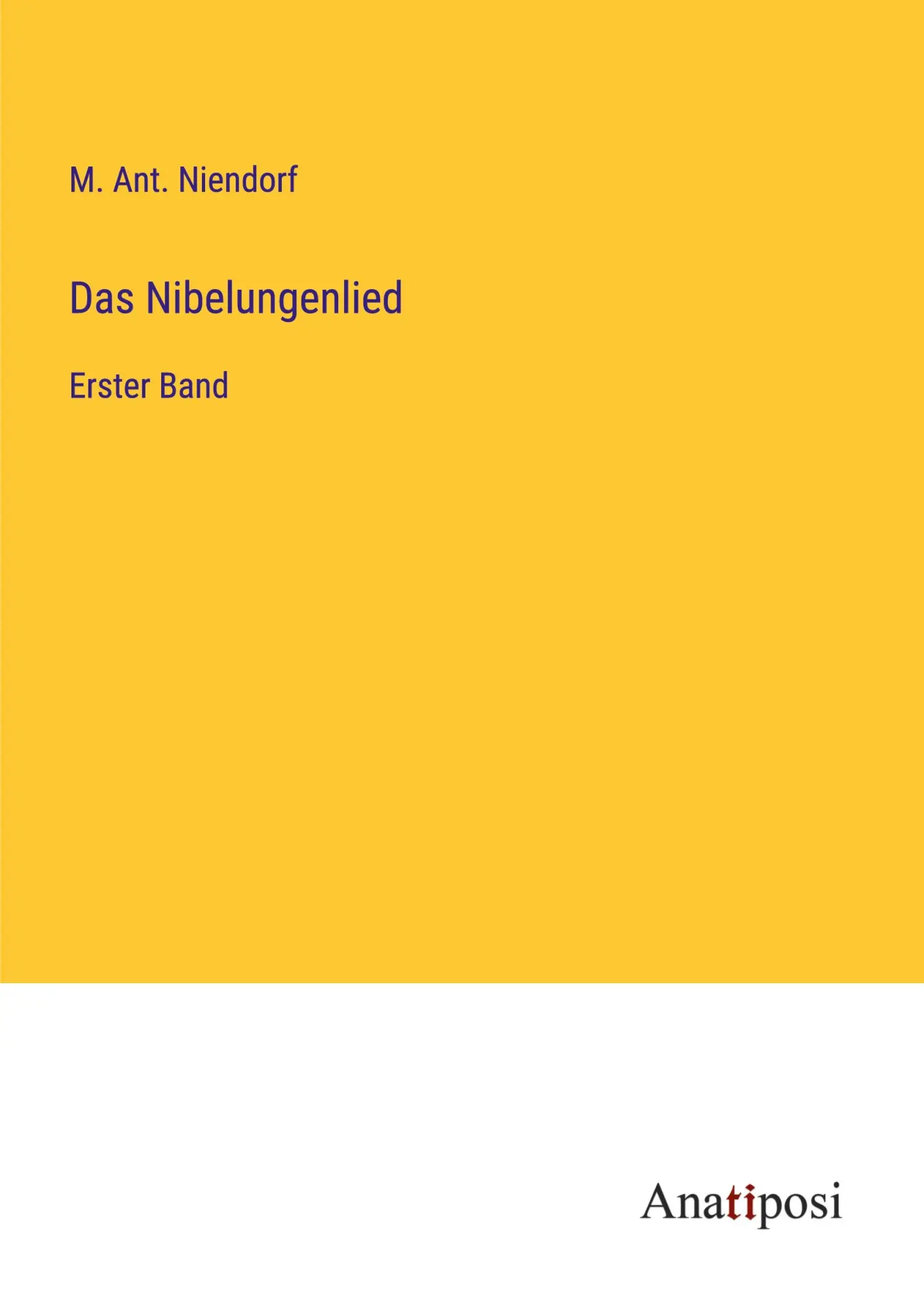 Das Nibelungenlied: Erster Band