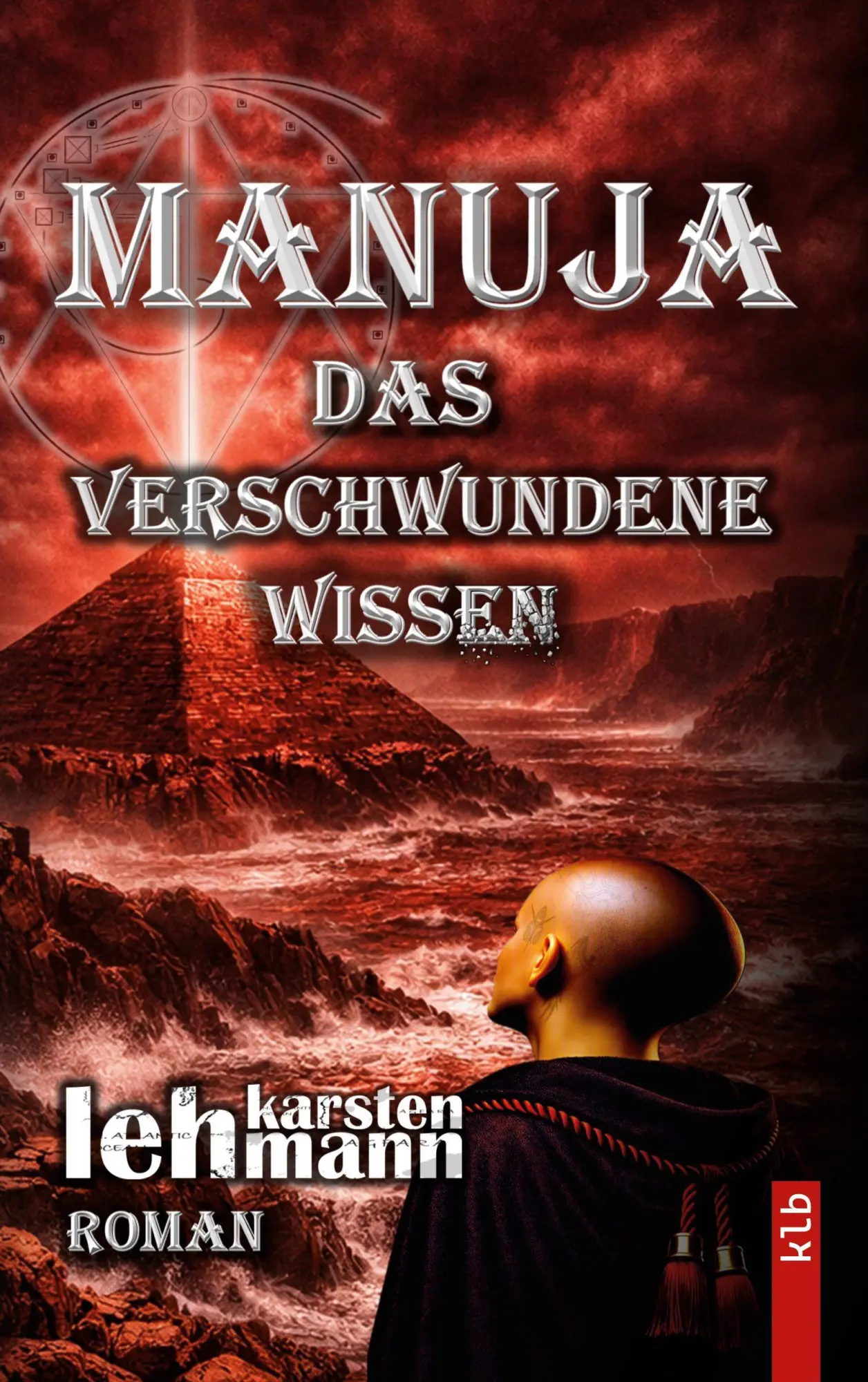 Cover: 9783696730260 | Manuja - Das verschwundene Wissen | Karsten Lehmann | Taschenbuch