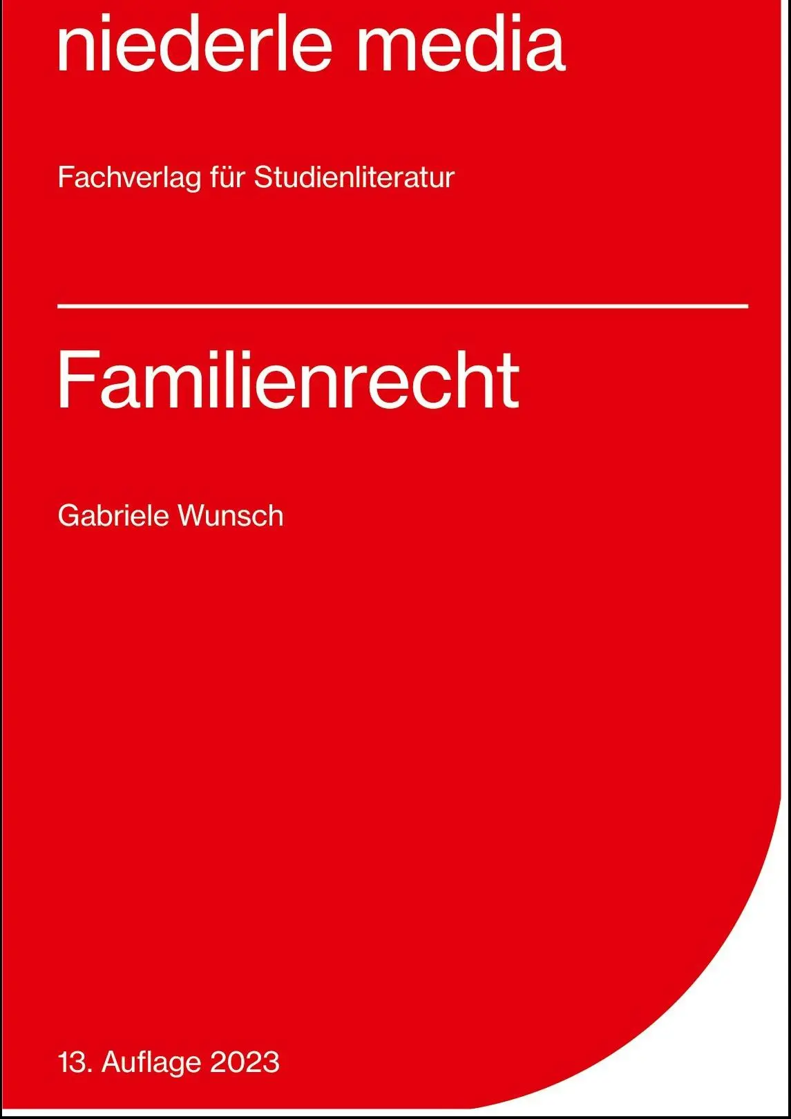 Cover: 9783867240260 | Familienrecht | Gabriele Wunsch | Taschenbuch | 96 S. | Deutsch | 2023
