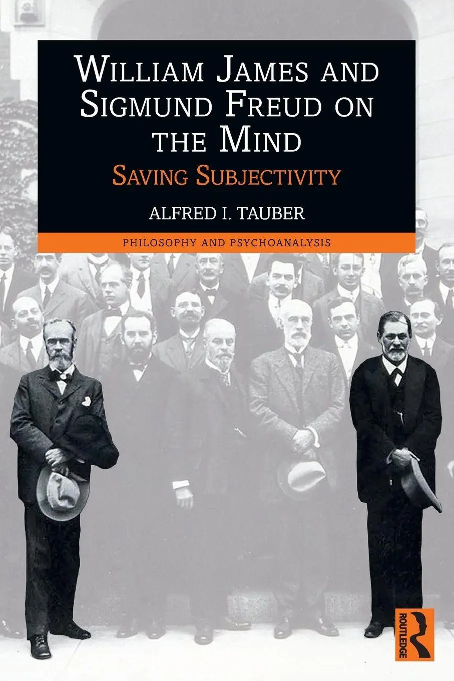 Cover: 9781032900360 | William James and Sigmund Freud on the Mind | Saving Subjectivity