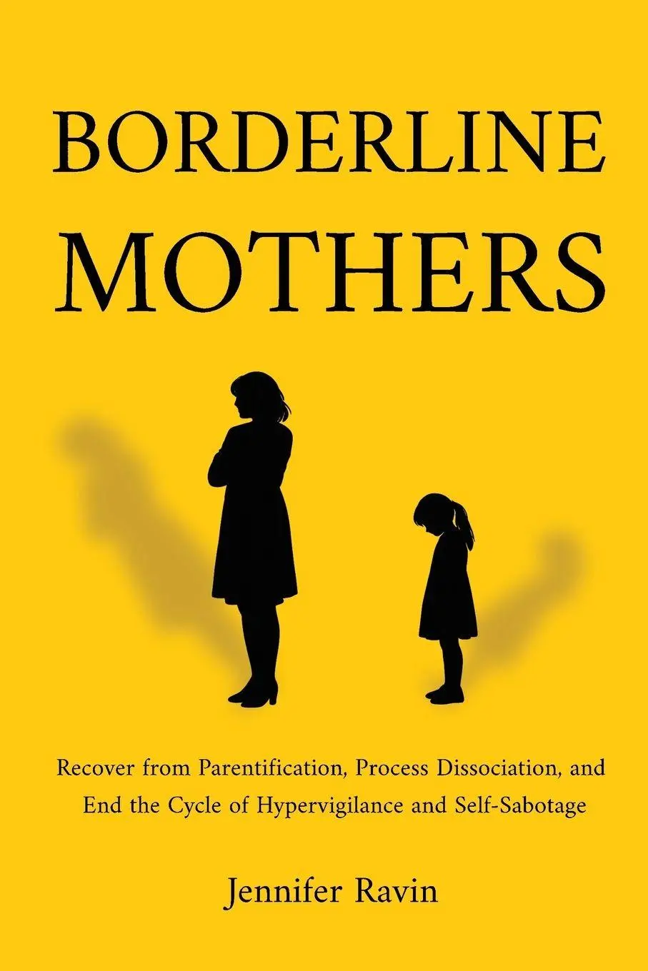 Cover: 9781787930360 | Borderline Mothers | Jennifer Ravin | Taschenbuch | Englisch | 2026