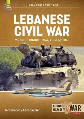 Cover: 9781804510360 | Lebanese Civil War: Volume 3 - The Onslaught, 5-8 June 1982 | Buch
