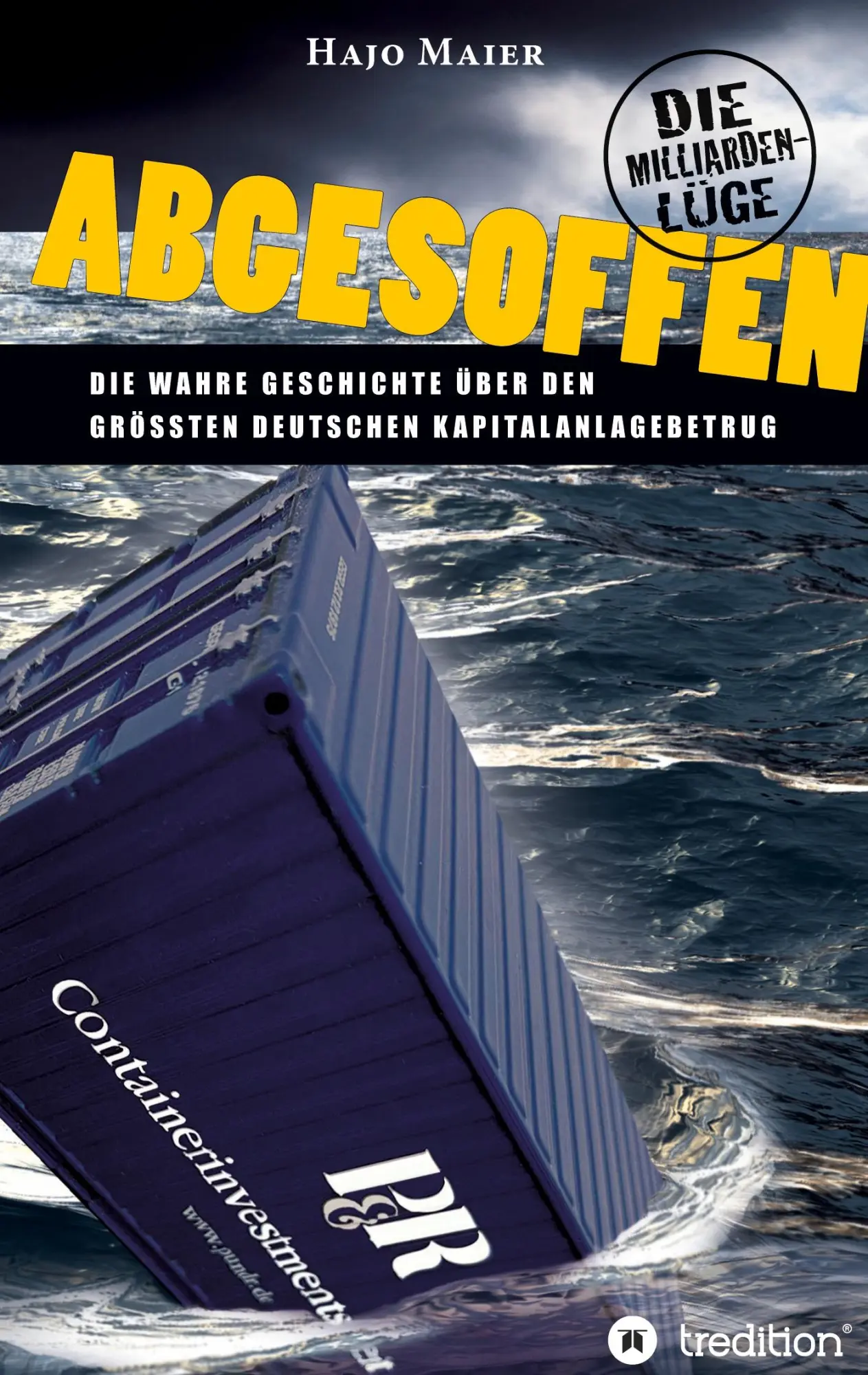 Cover: 9783347310360 | Abgesoffen - Die Milliardenlüge | Hajo Maier | Buch | 400 S. | Deutsch