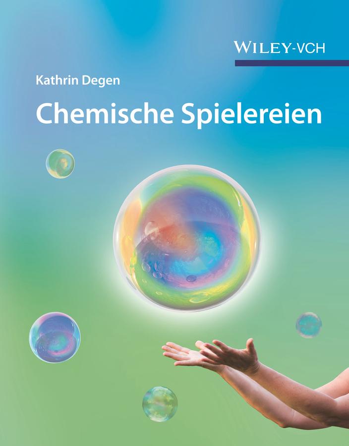 Cover: 9783527350360 | Chemische Spielereien | Kreative Ideen für kleine und große Forscher