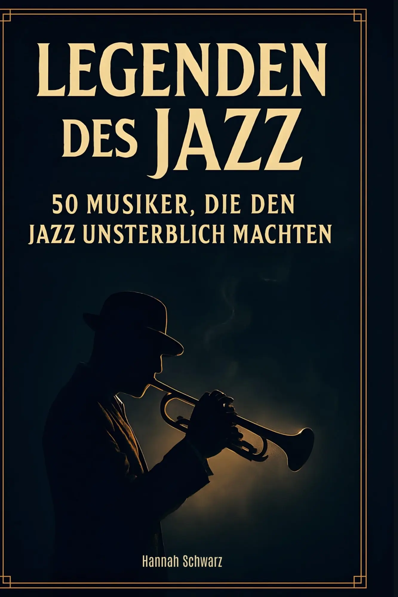 Cover: 9783695350360 | Legenden des Jazz | 50 Musiker, die den Jazz unsterblich machten