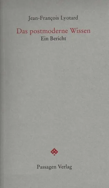 Cover: 9783709200360 | Das postmoderne Wissen | Ein Bericht | Jean-François Lyotard | Buch