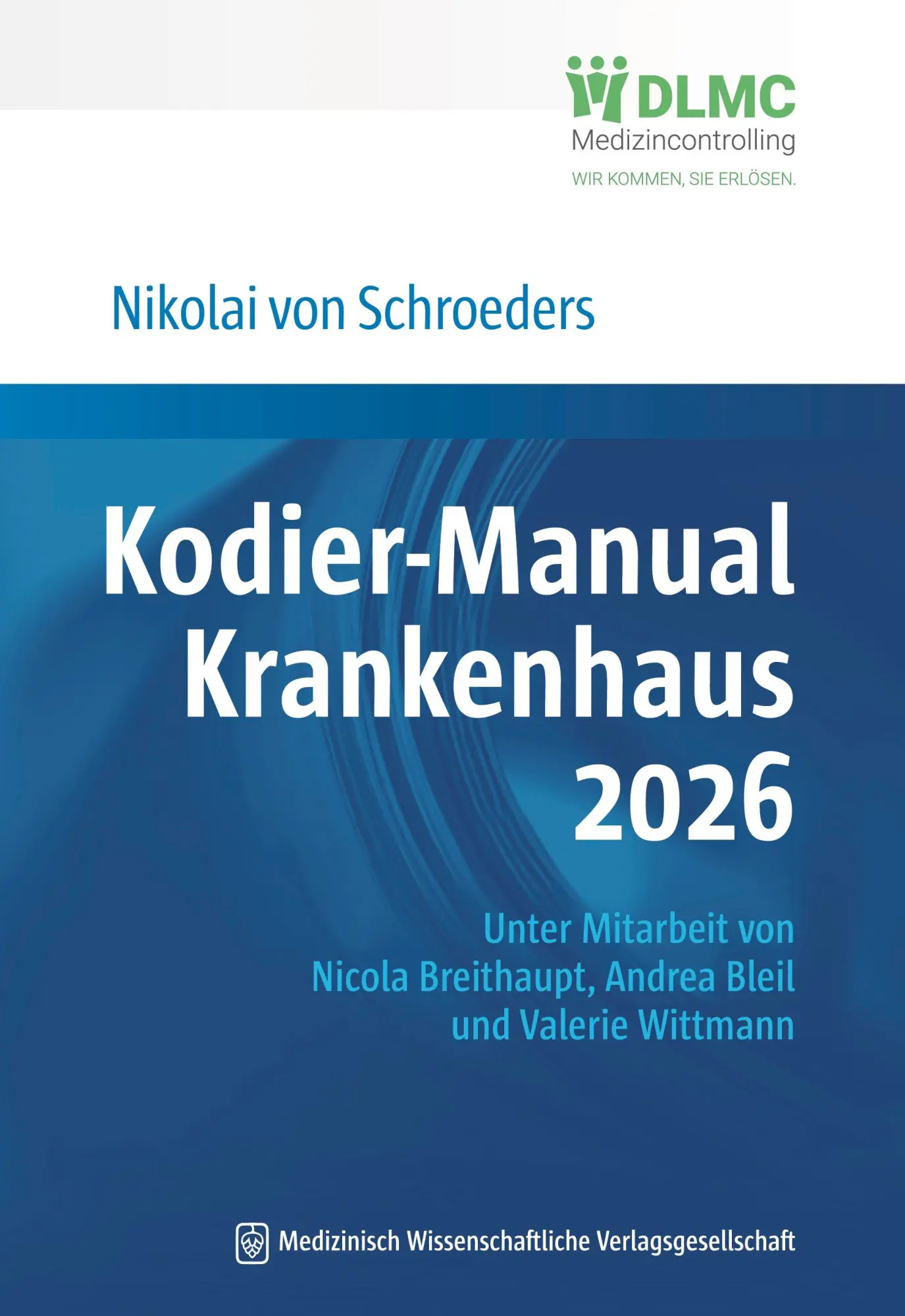 Cover: 9783775300360 | Kodier-Manual Krankenhaus 2026 | Nikolai von Schroeders | Taschenbuch