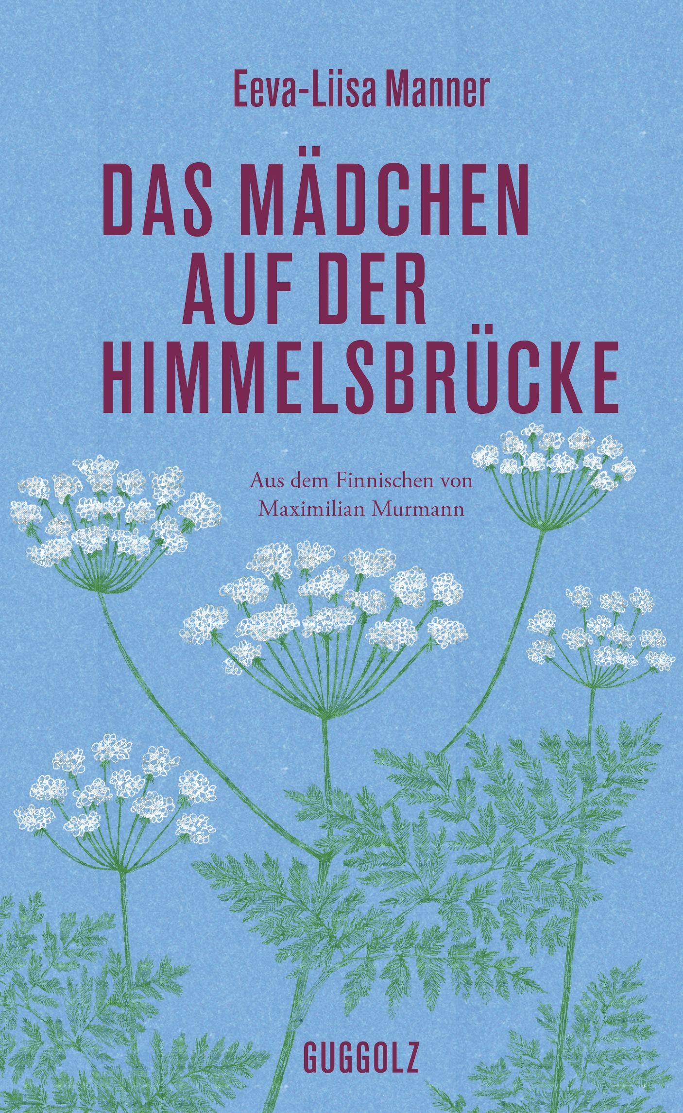 Cover: 9783945370360 | Das Mädchen auf der Himmelsbrücke | Eeva-Liisa Manner | Buch | 154 S.