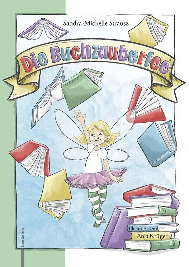 Cover: 9783991500360 | Die Buchzauberfee | Sandra-Michelle Strausz | Buch | Deutsch | 2026