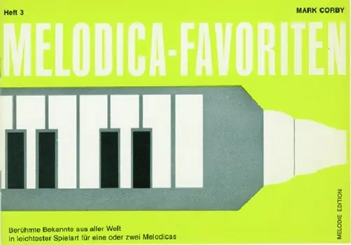 Cover: 9790009010360 | Melodica Favoriten Band 3 für 1-2 Melodicas Spielpartitur | Mark Corby