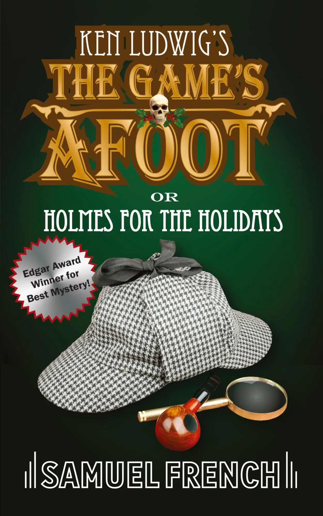 Cover: 9780573700460 | The Game's Afoot; Or Holmes for the Holidays (Ludwig) | Ken Ludwig