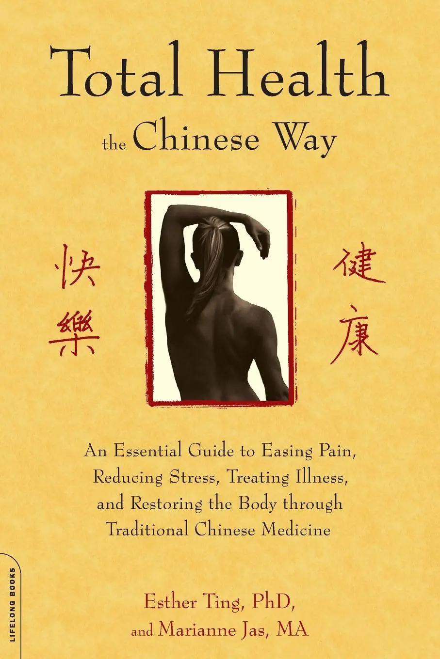 Cover: 9781600940460 | Total Health the Chinese Way | Esther Ting (u. a.) | Taschenbuch