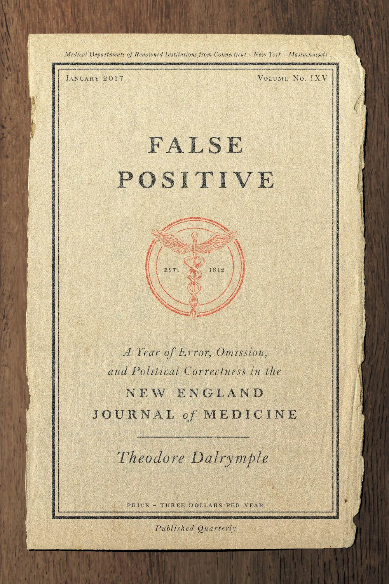 Cover: 9781641770460 | False Positive | Theodore Dalrymple | Buch | Gebunden | Englisch