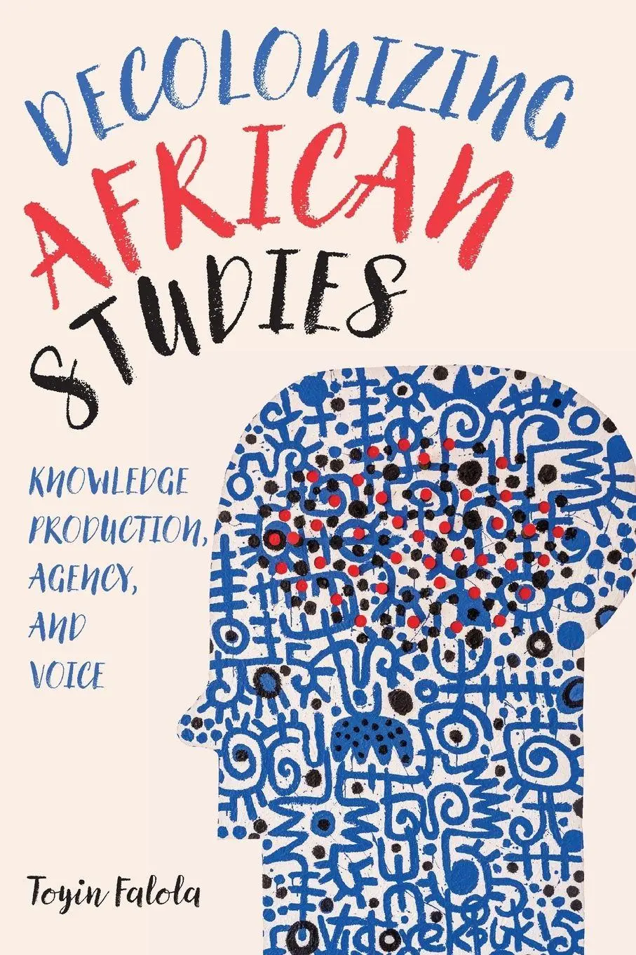 Cover: 9781648250460 | Decolonizing African Studies | Toyin Falola | Taschenbuch | Englisch