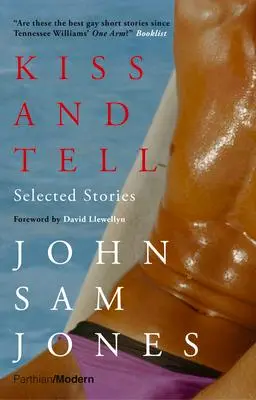 Cover: 9781913640460 | Kiss and Tell | John Sam Jones | Taschenbuch | Kartoniert / Broschiert