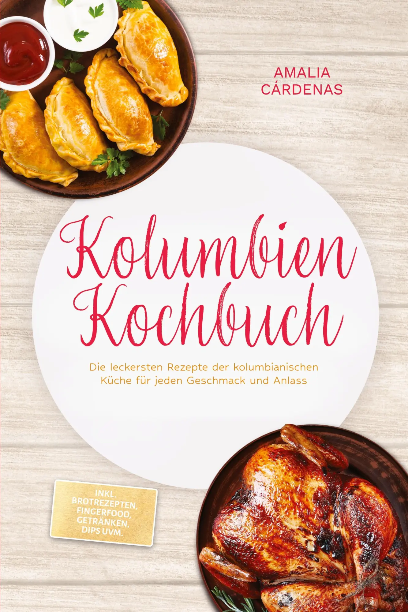 Cover: 9783757640460 | Kolumbien Kochbuch: Die leckersten Rezepte der kolumbianischen...