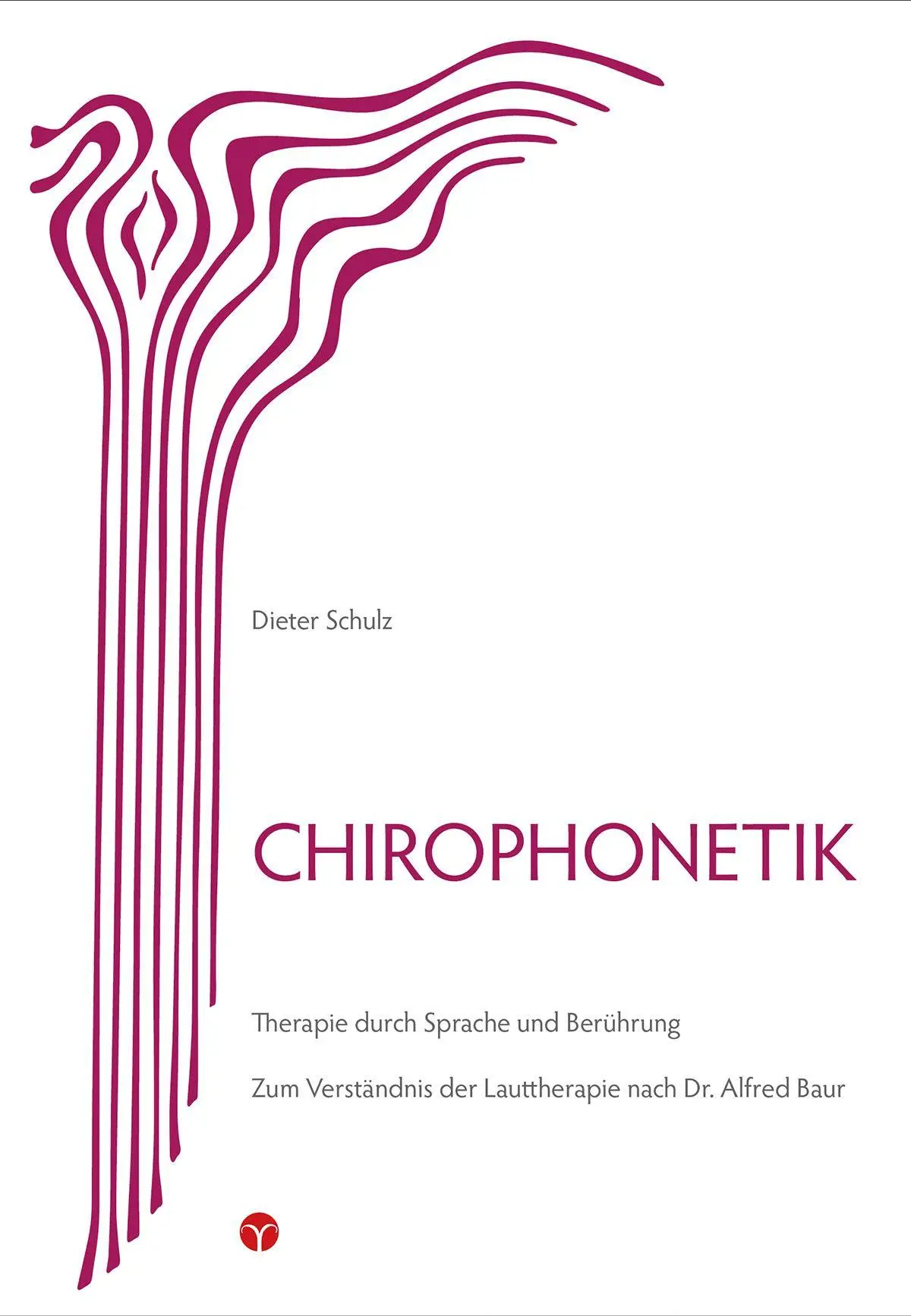 Cover: 9783957790460 | Chirophonetik | Dieter Schulz | Taschenbuch | 144 S. | Deutsch | 2016