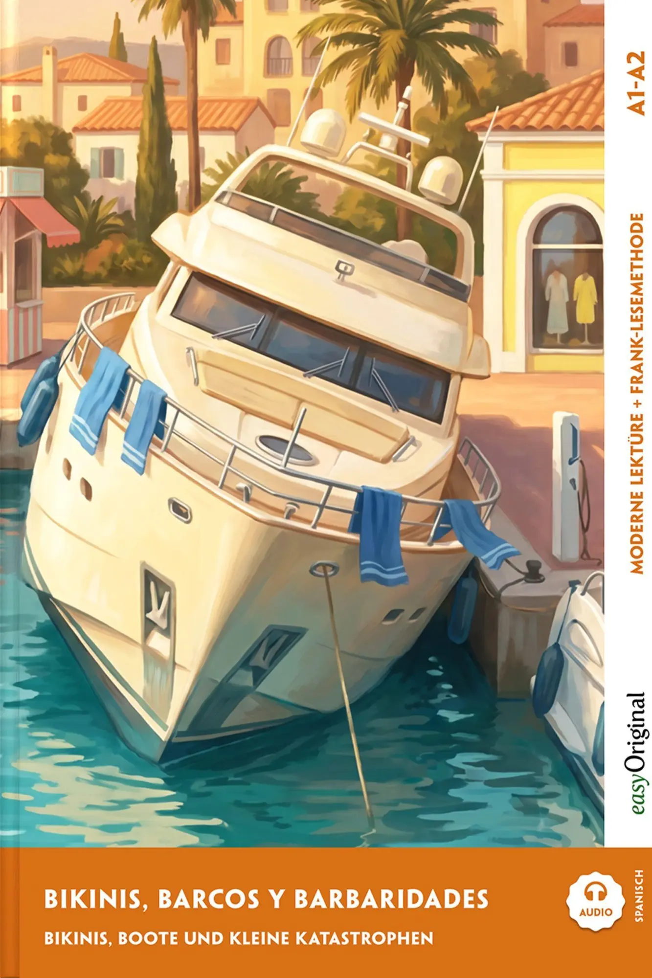 Cover: 9783991970460 | Bikinis, barcos y barbaridades - Spanisch lernen mit lustigen...