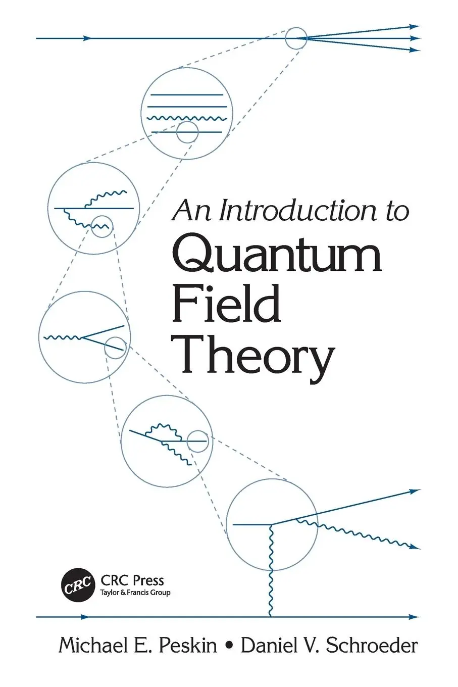 Cover: 9780367320560 | An Introduction To Quantum Field Theory | Michael E. Peskin (u. a.)