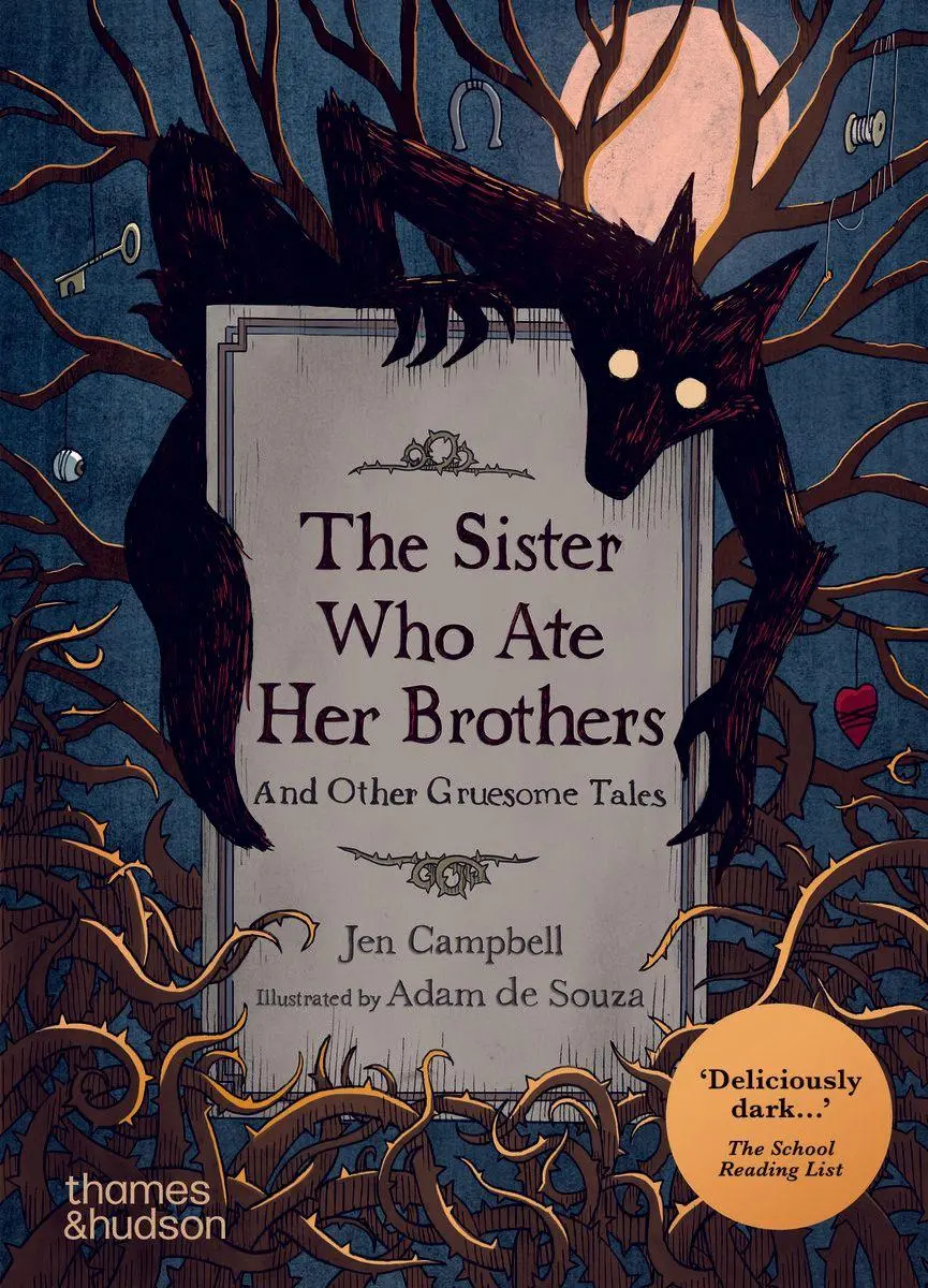 Cover: 9780500660560 | The Sister Who Ate Her Brothers | And Other Gruesome Tales | Campbell