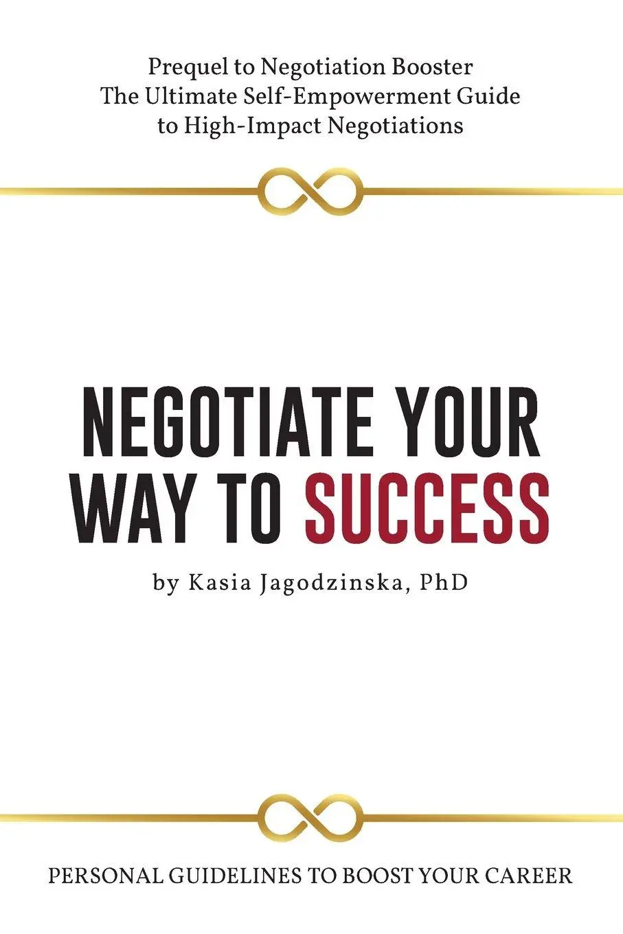 Cover: 9781637420560 | Negotiate Your Way to Success | Kasia Jagodzinska | Taschenbuch | 2021