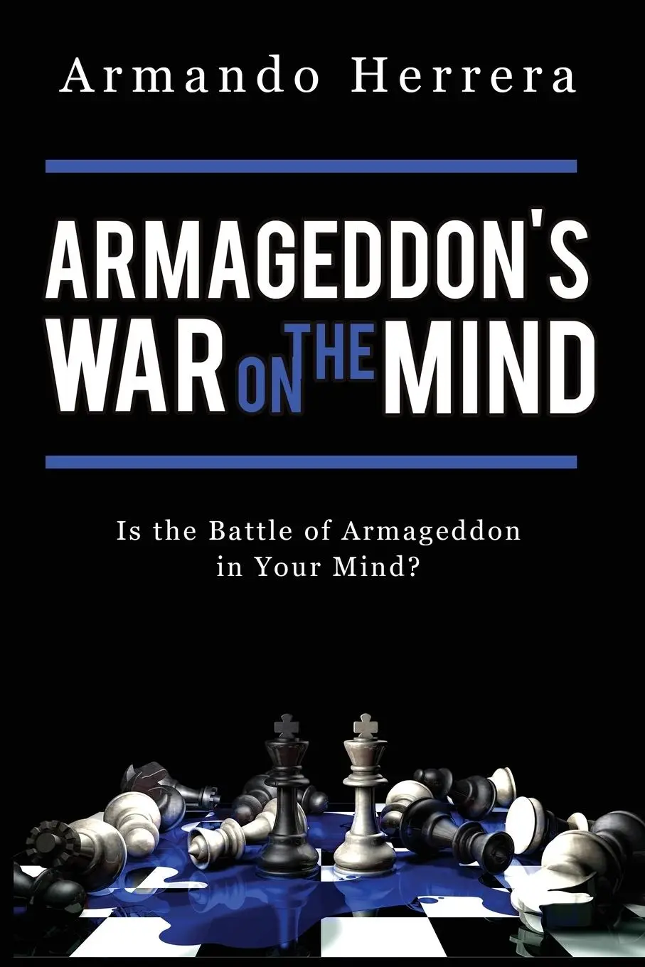 Cover: 9781685560560 | Armageddon's War on the Mind | Armando Herrera | Taschenbuch | 2022