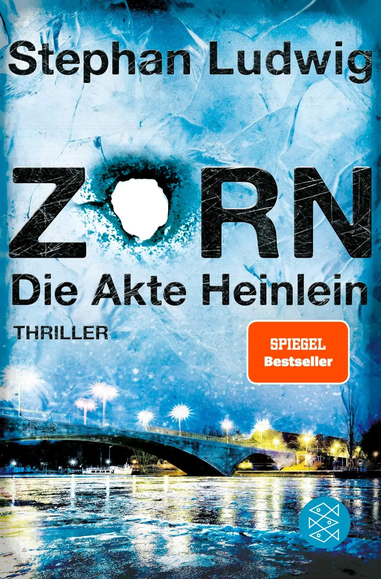 Cover: 9783596710560 | Zorn - Die Akte Heinlein | Thriller | Stephan Ludwig | Taschenbuch