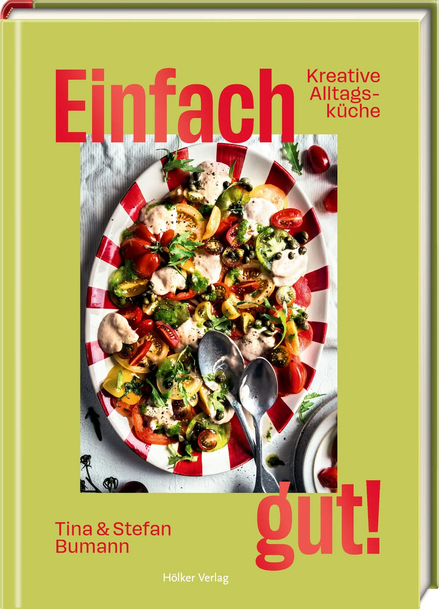 Cover: 9783756710560 | Einfach gut! | Kreative Alltagsküche | Christina Bumann (u. a.) | Buch