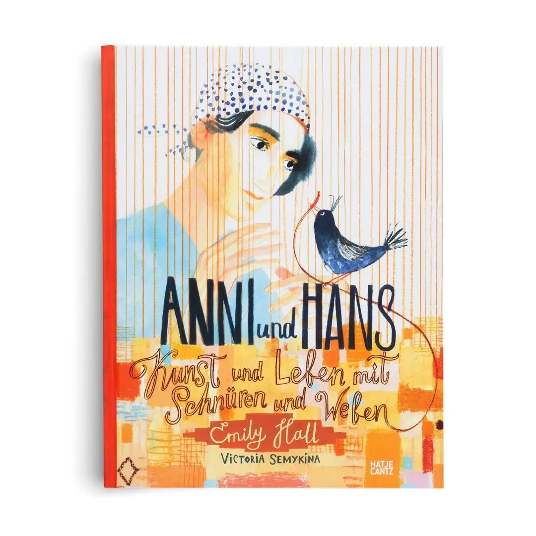 Bild: 9783775760560 | Anni und Hans. Kunst und Leben mit Schnüren und Weben | Emily Hall