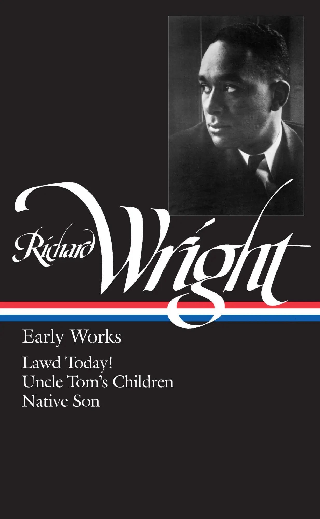 Cover: 9780940450660 | Richard Wright: Early Works (Loa #55) | Richard Wright | Buch | 1991