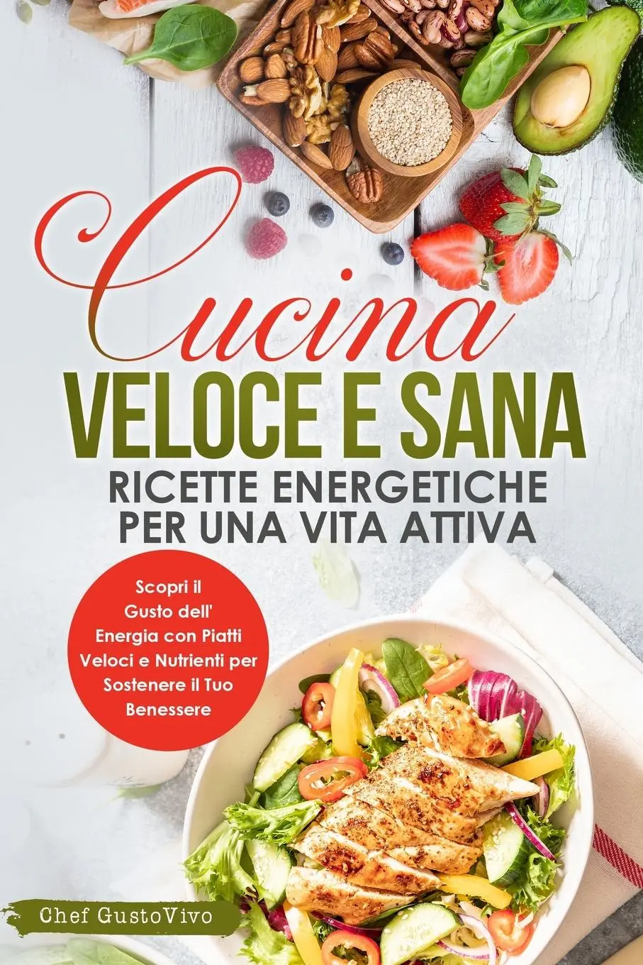 Cover: 9781088270660 | Cucina Veloce e Sana | Chef Gustovivo | Taschenbuch | Italienisch