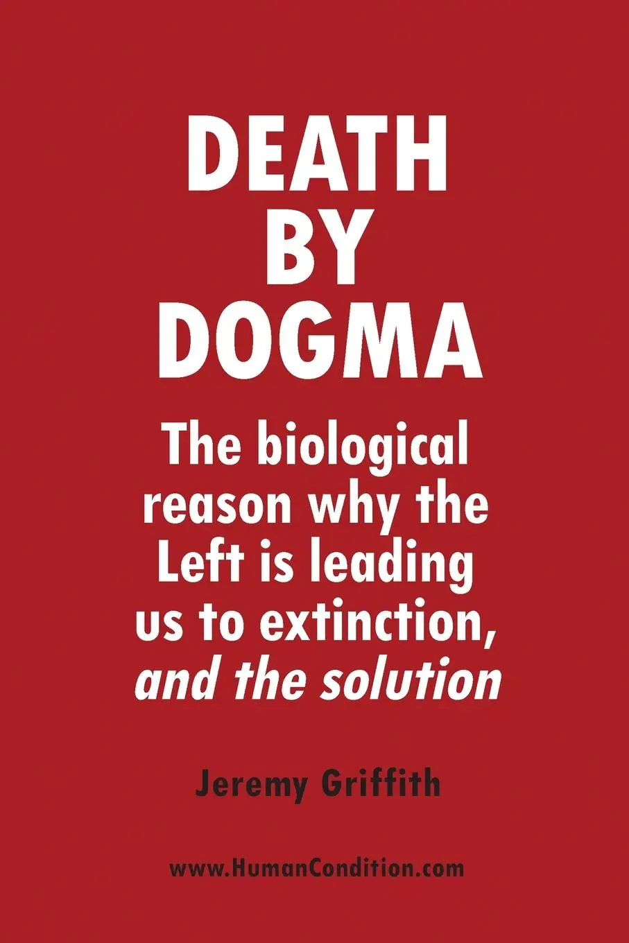 Cover: 9781741290660 | Death by Dogma | Jeremy Griffith | Taschenbuch | Englisch | 2021