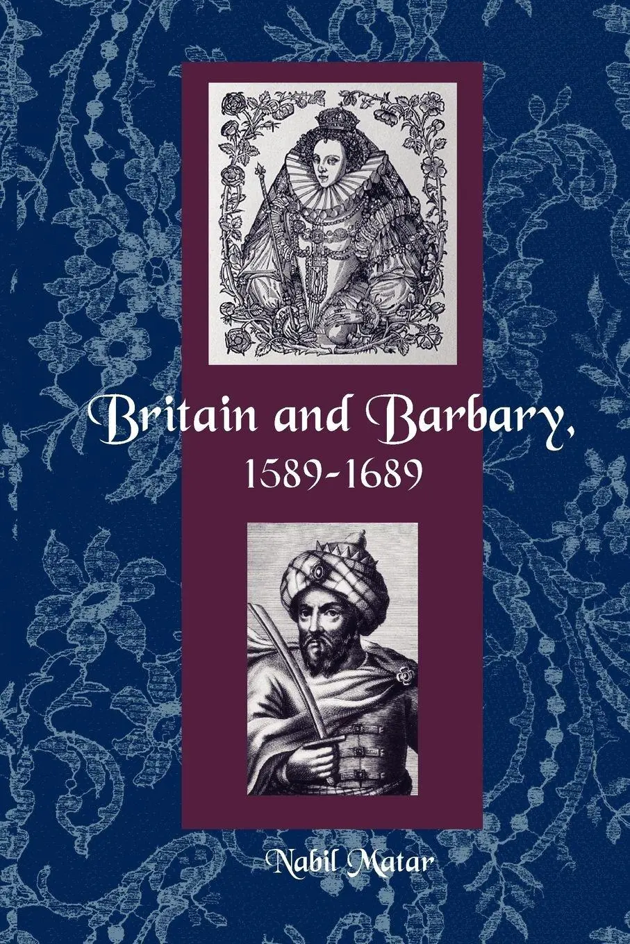 Cover: 9780813030760 | Britain and Barbary, 1589-1689 | Nabil Matar | Taschenbuch | Englisch