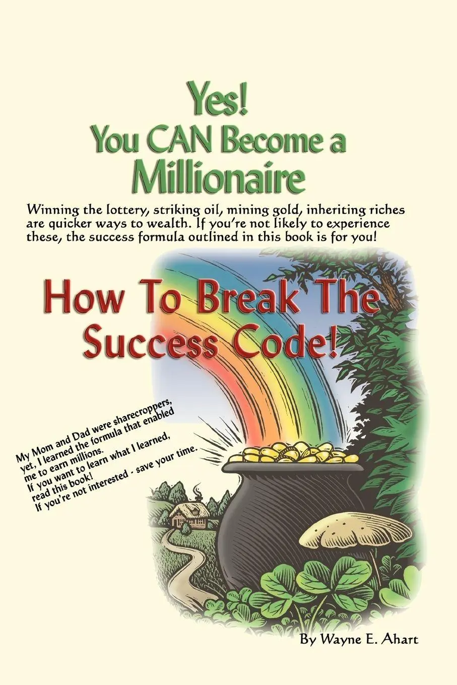 Cover: 9781430320760 | Yes! You Can Become a Millionaire | Wayne Ahart | Taschenbuch | 2007
