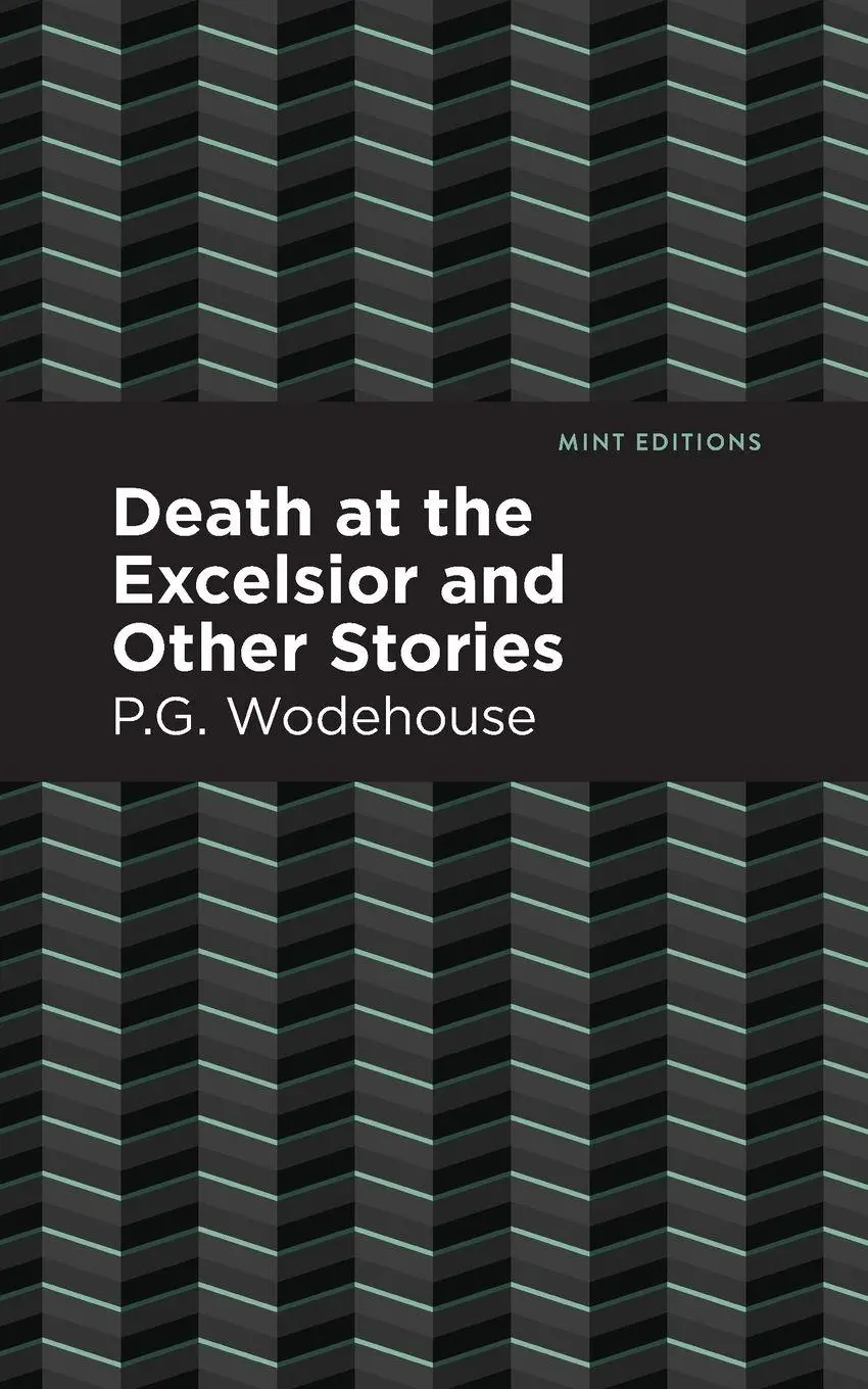 Cover: 9781513270760 | Death at the Excelsior and Other Stories | P. G. Wodehouse | Buch