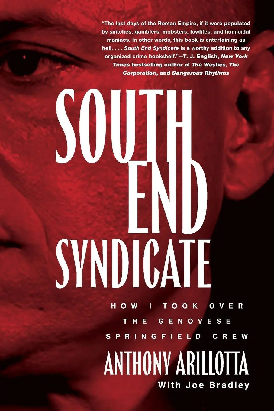 Cover: 9781949590760 | South End Syndicate | How I Took Over the Genovese Springfield Crew