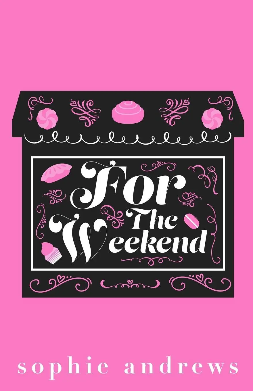 Cover: 9781957580760 | For The Weekend | Sophie Andrews | Taschenbuch | Englisch | 2025