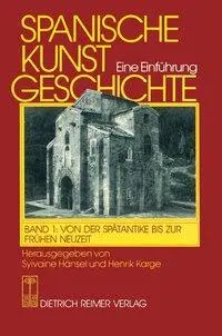 Cover: 9783496010760 | Spanische Kunstgeschichte. Eine Einführung | Sylvaine Hänsel | Buch