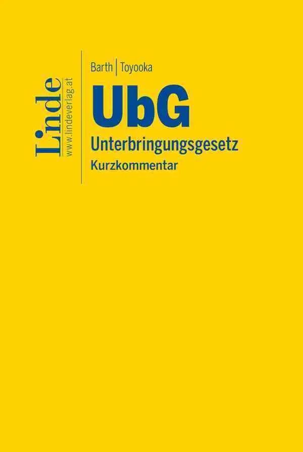 Cover: 9783707350760 | UbG Unterbringungsgesetz | Peter Barth (u. a.) | Taschenbuch | 134 S.
