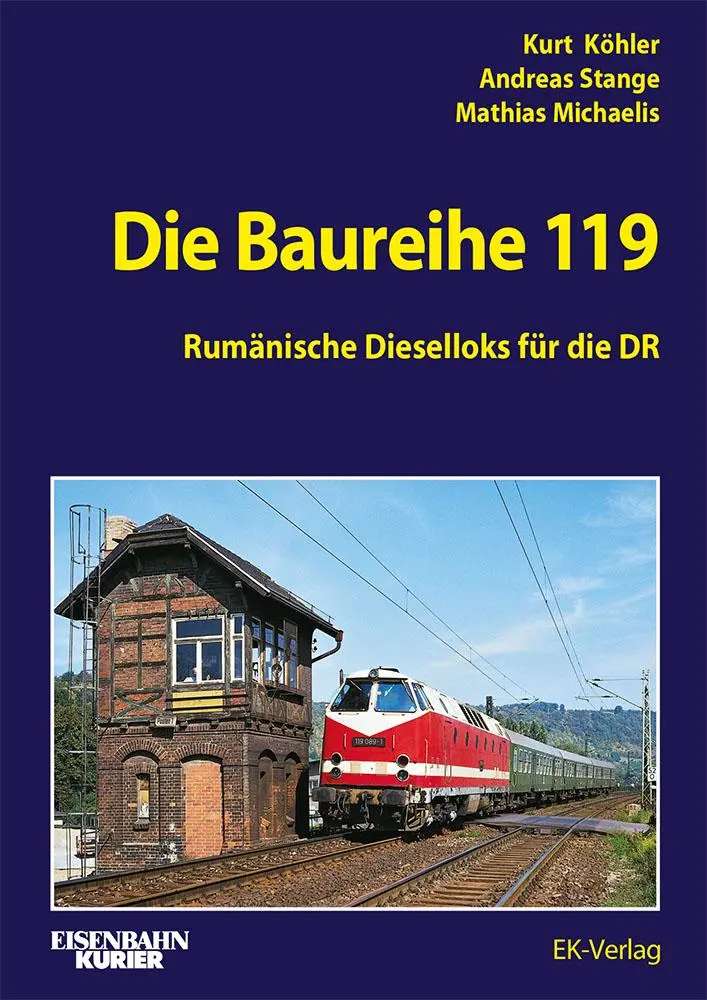 Cover: 9783844660760 | Die Baureihe 119 | Rumänische Dieselloks für die DR | Köhler (u. a.)