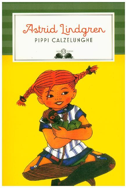 Pippi Calzelunghe | Astrid Lindgren | Taschenbuch | Italienisch | 2018 | Salani, F. | EAN 9788893810760 - Lindgren, Astrid