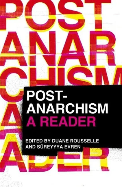 Cover: 9780745330860 | Post-Anarchism | A Reader | Duane Rousselle (u. a.) | Taschenbuch