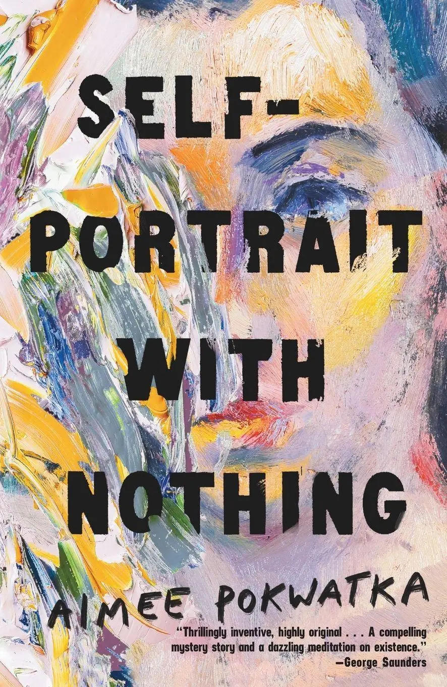 Cover: 9781250820860 | Self-Portrait with Nothing | Aimee Pokwatka | Taschenbuch | Englisch