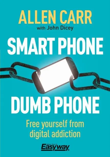 Cover: 9781788280860 | Smart Phone Dumb Phone | Free Yourself from Digital Addiction | Buch