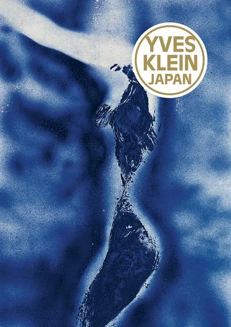 Cover: 9782373720860 | Yves Klein: Japan | Buch | Englisch | 2021 | Dilecta
