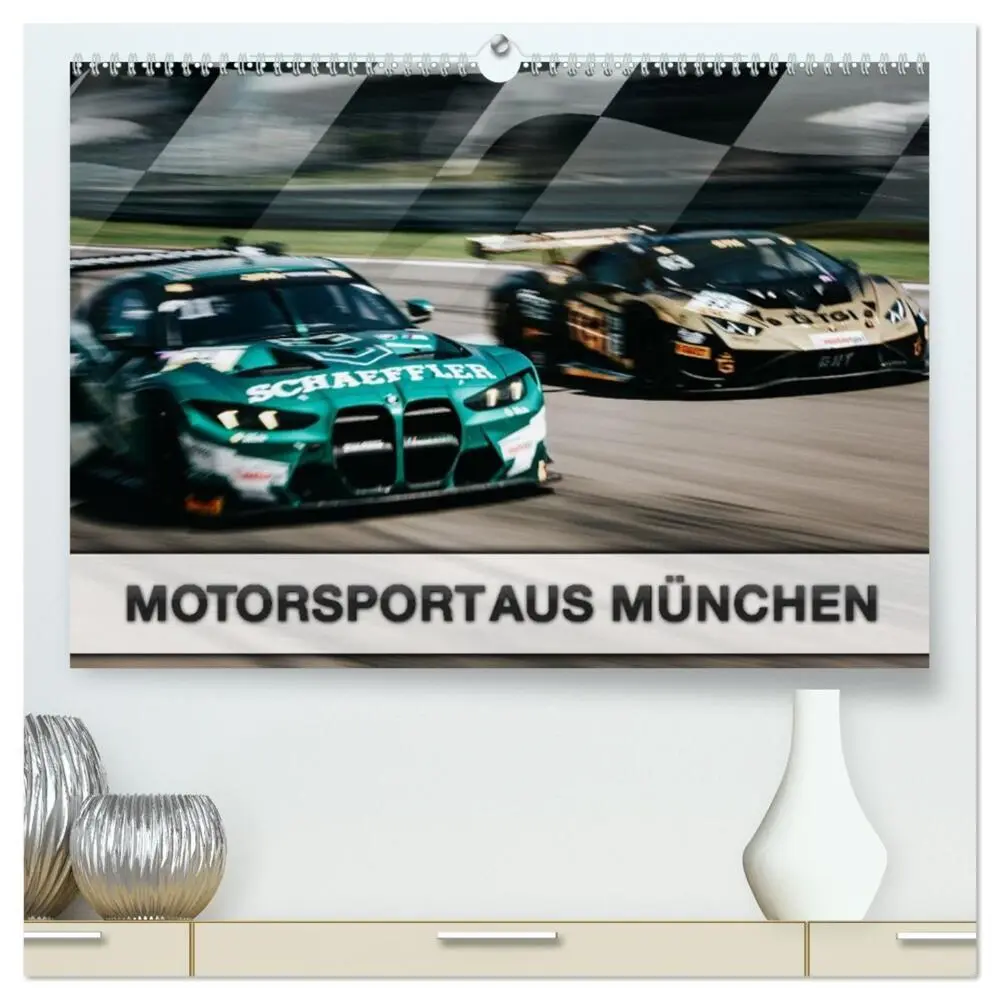 Cover: 9783516720860 | Motorsport aus München (hochwertiger Premium Wandkalender 2026 DIN...