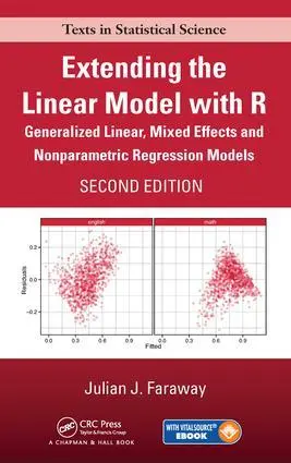 Cover: 9781498720960 | Extending the Linear Model with R | Julian J Faraway | Buch | Englisch